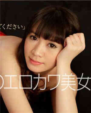 The impulsive erotic cute beauty who wants to dangle~please fill your throat~Nakamura